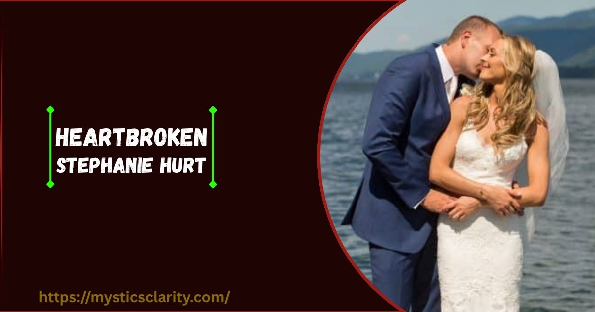 Heartbroken Stephanie Hurt: Wife of Charles Hurt Story